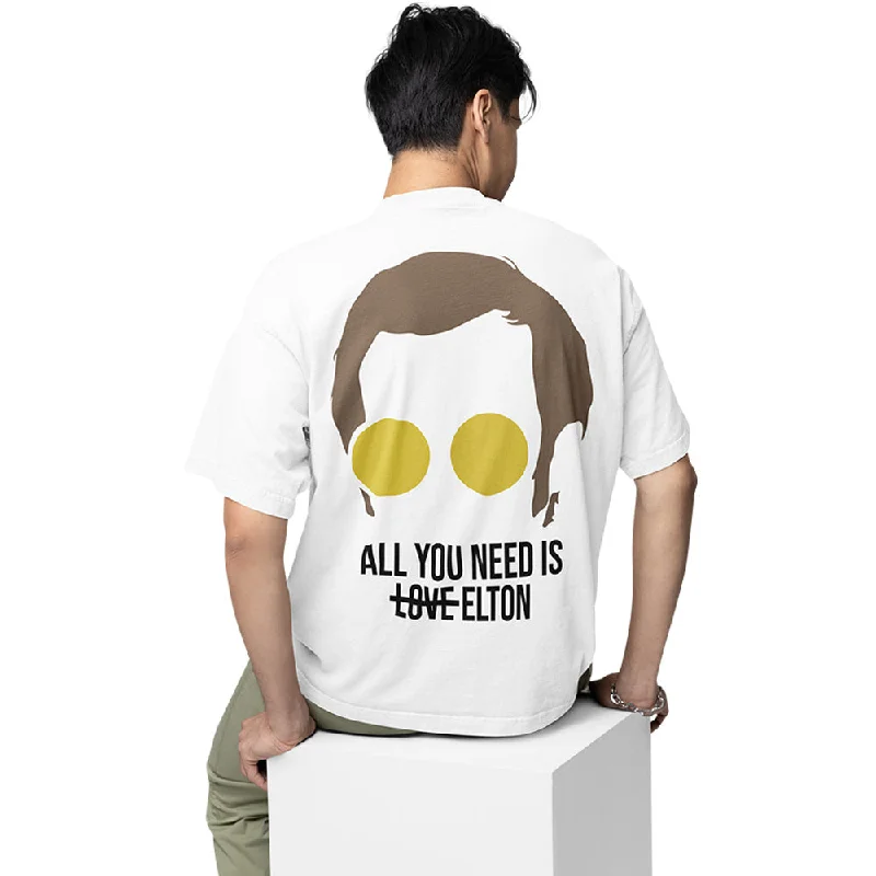 Elton John Oversized T shirt - All You Need Is Elton