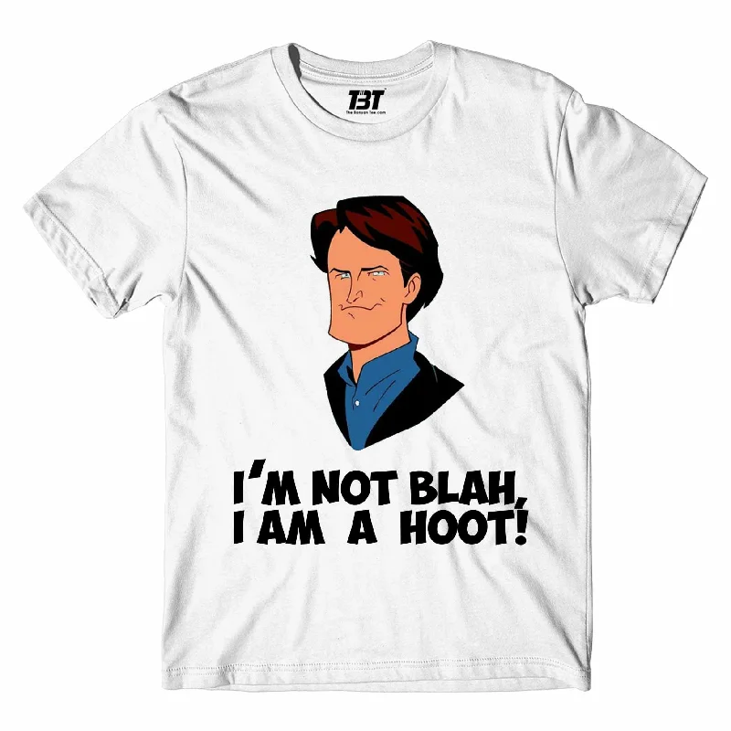 Friends T shirt - I Am A Hoot - Chandler Quote