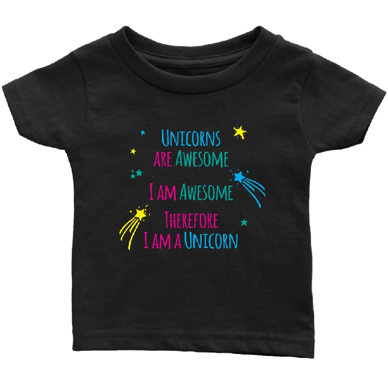 I AM an AWESOME UNICORN Infant T-Shirt