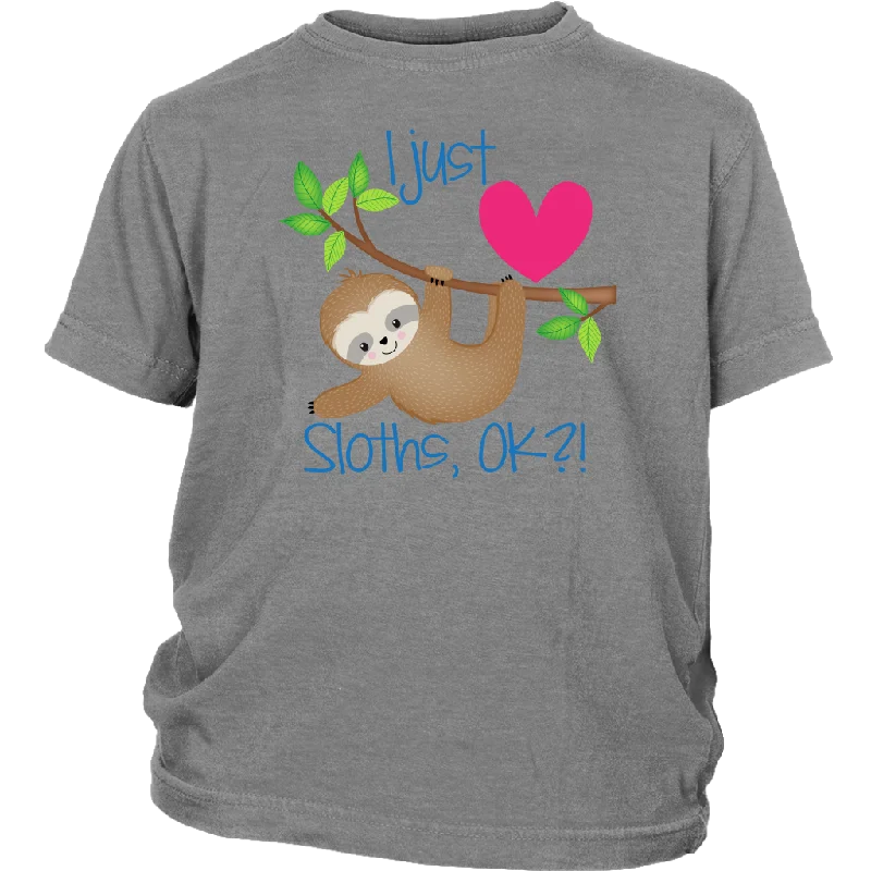 I Just LOVE SLOTHS, OK?! Child/Youth T-Shirt