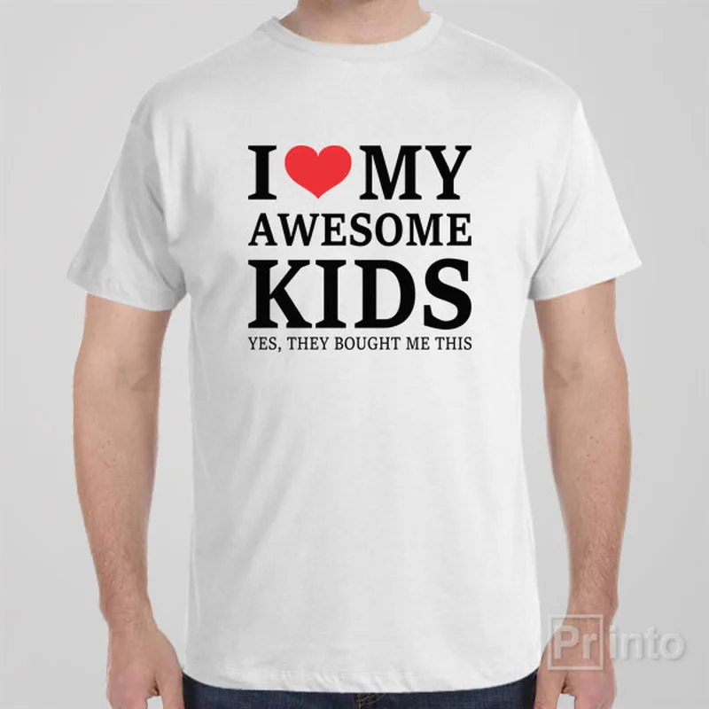 I love my awesome kids - T-shirt