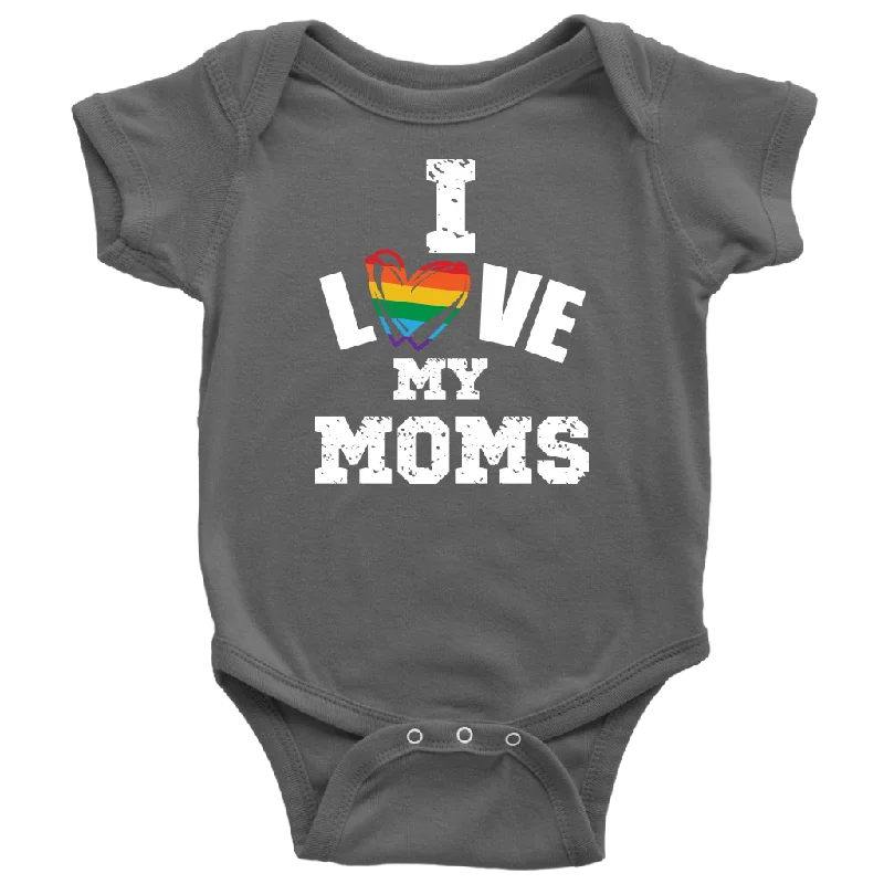 I LOVE MY MOMS LGBTQ Pride Baby Snap Bodysuit