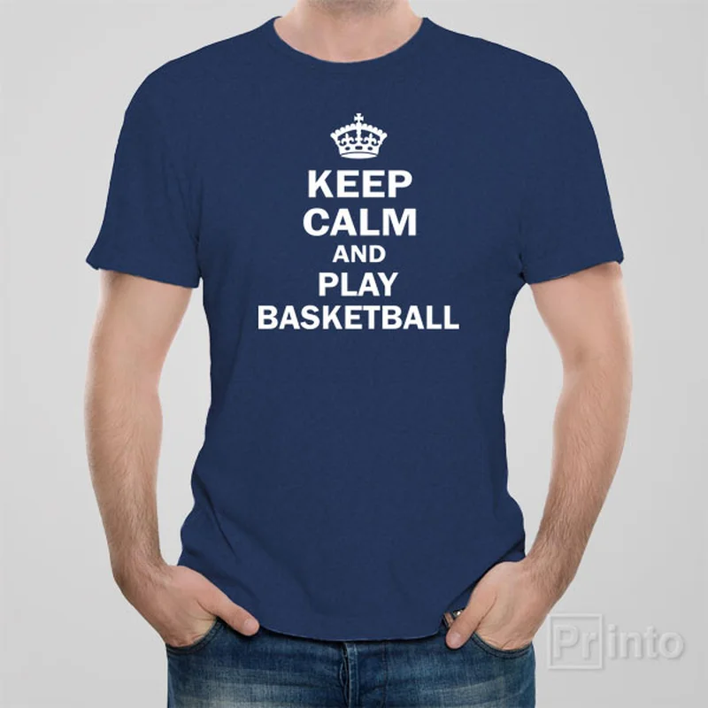 Keep calm and play basketball - T-shirt