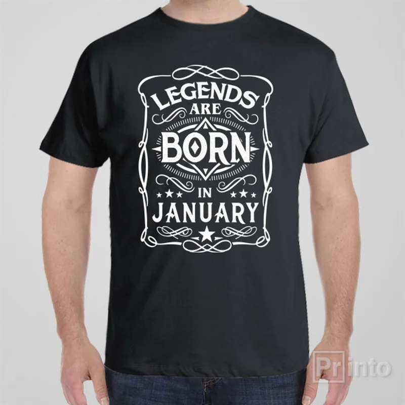 Legends are born in January - T-shirt