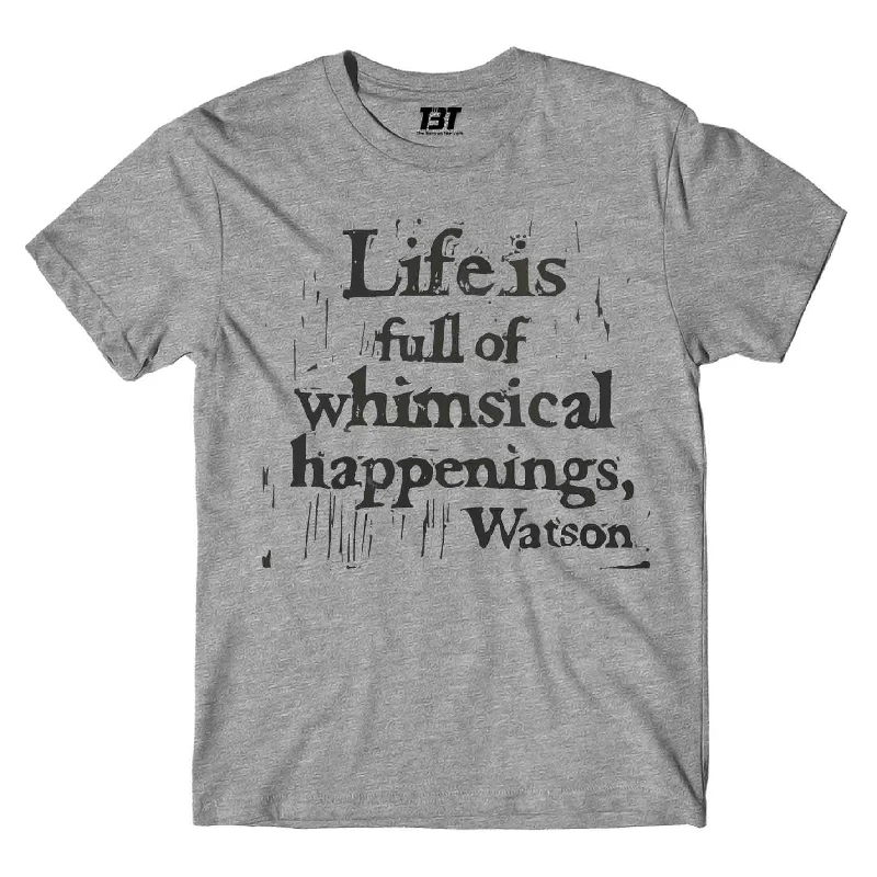 Sherlock T shirt - Whimsical Happenings - Watson Quote