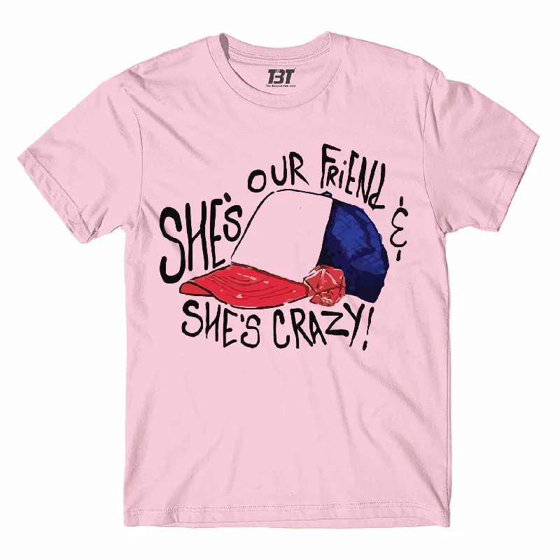 T shirt - She's Crazy