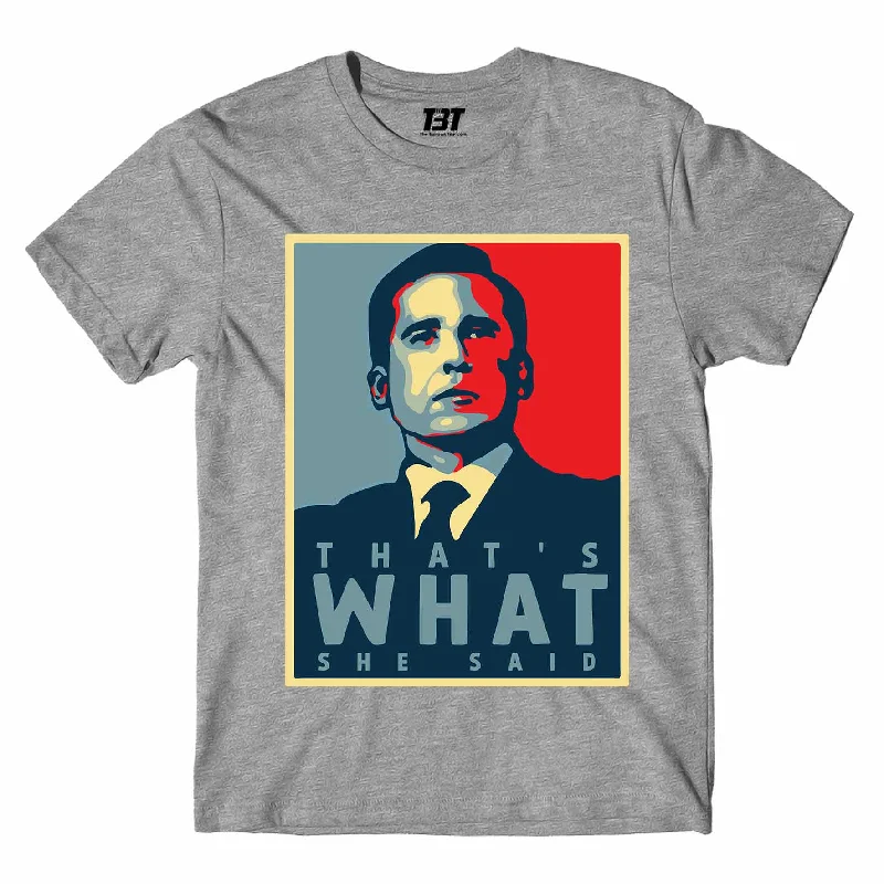 The Office T shirt - That's What She Said