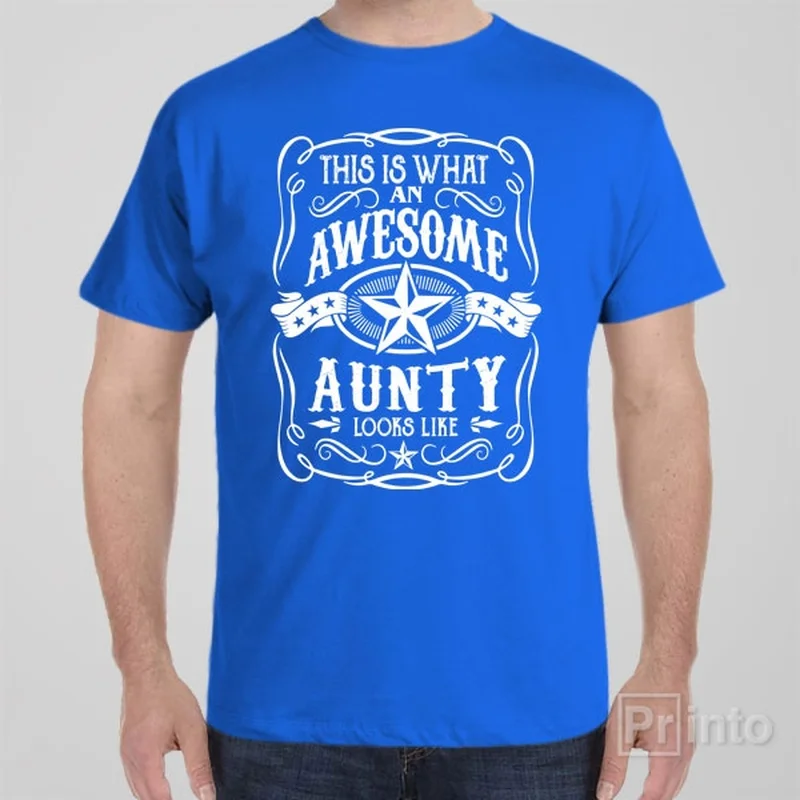 This is what an awesome aunty looks like - T-shirt