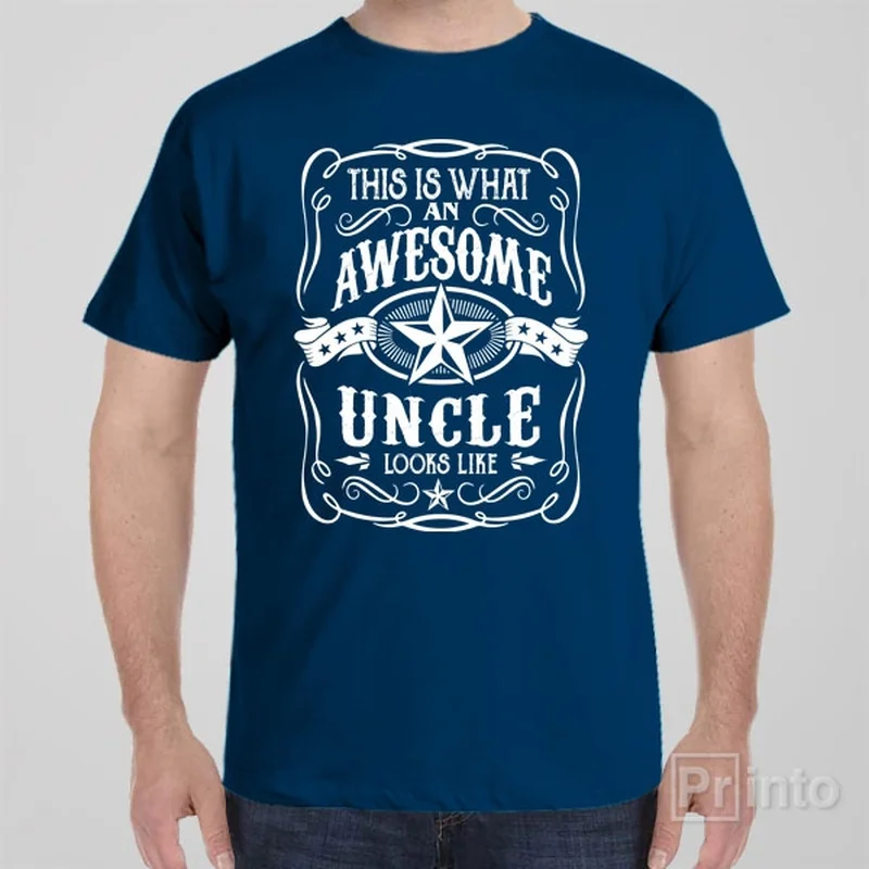 This is what an awesome uncle looks like - T-shirt