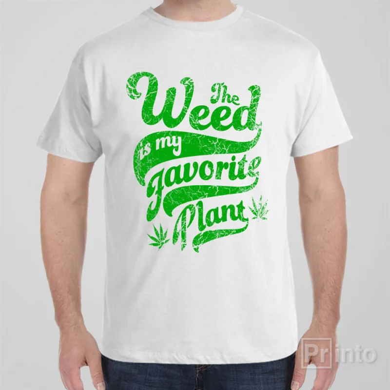 Weed my favorite plan - T-shirt